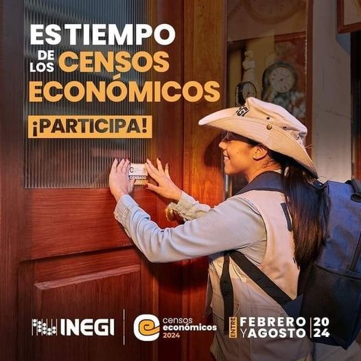 1710465613 ¡Participa en los CensosEconomicos2024 Entre febrero y agosto abre la