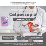 Estudio de Colposcopia este próximo 20 de marzo para mayor