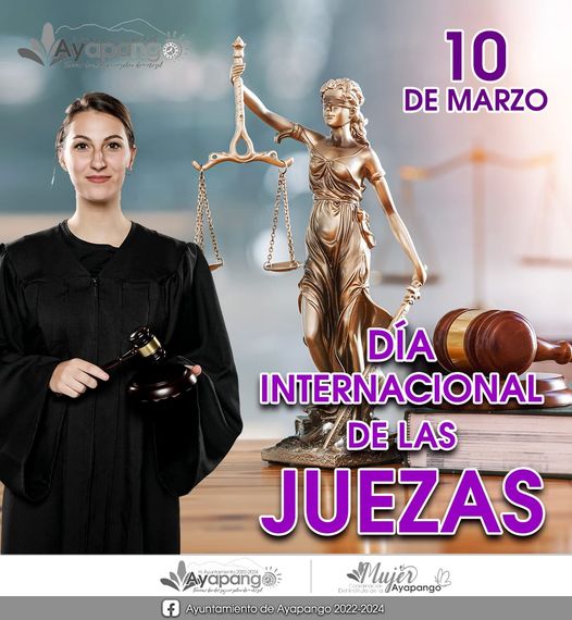 Hoy se conmemora en día internacional de las juezas. Es