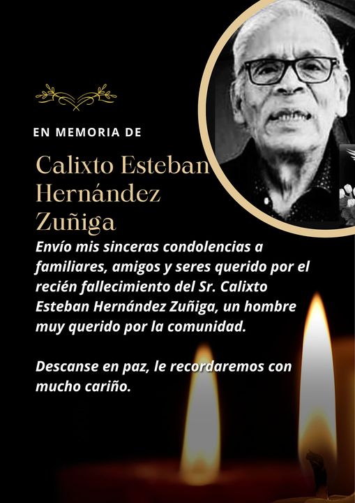 Lamentamos el fallecimiento del Sr. Calixto Esteban Hernández Zuñiga. Descanse e