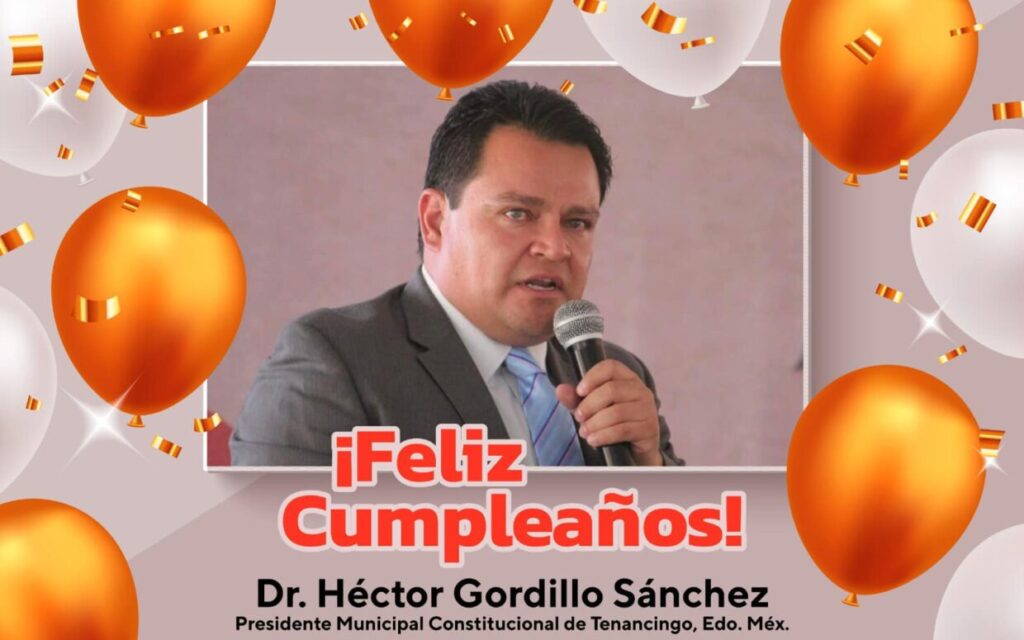 1714771157 Hoy felicitamos por su cumpleanos a nuestro amigo Presidente Municipal scaled