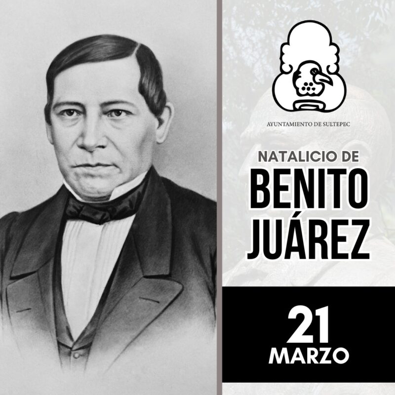 1714789745 Hoy celebramos el 215 aniversario del nacimiento de Benito Juarez