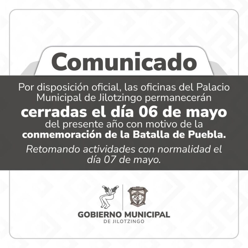 1714864559 Por disposicion oficial las oficinas del Palacio municipal de Jilotzingo