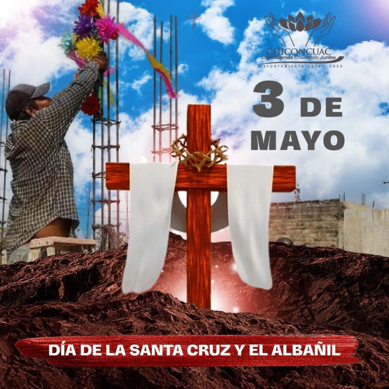 1714893956 3 de Mayo feliz dia de la Santa Cruz y