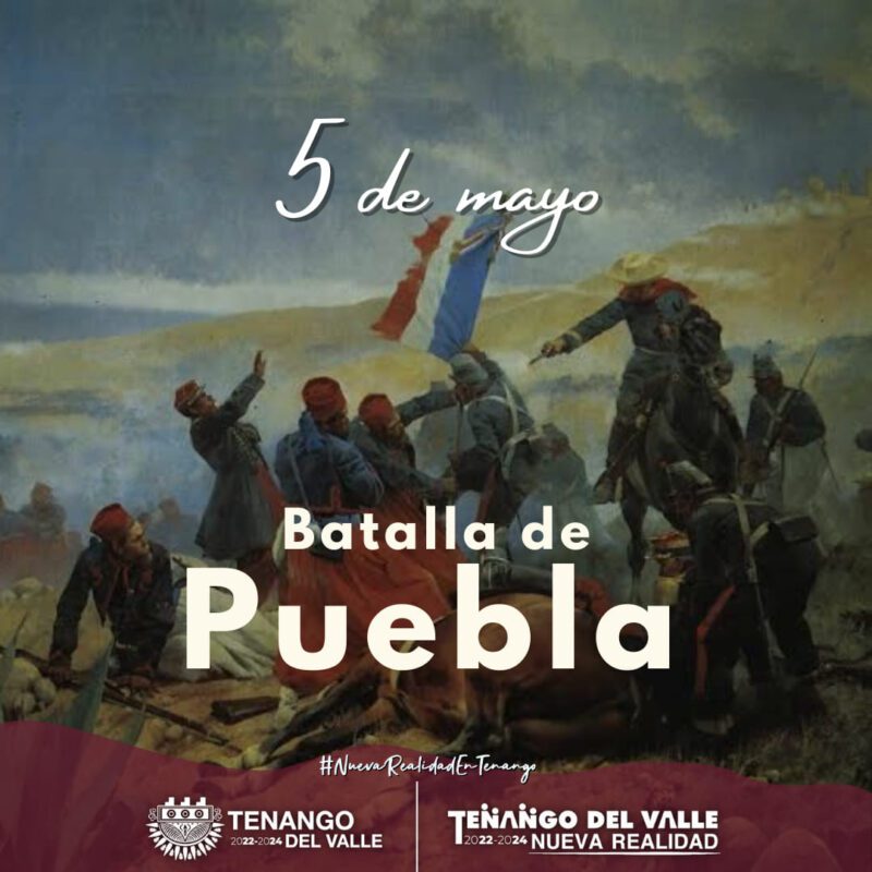 1715024331 Batalla de Puebla Hoy conmemoramos la defensa de la