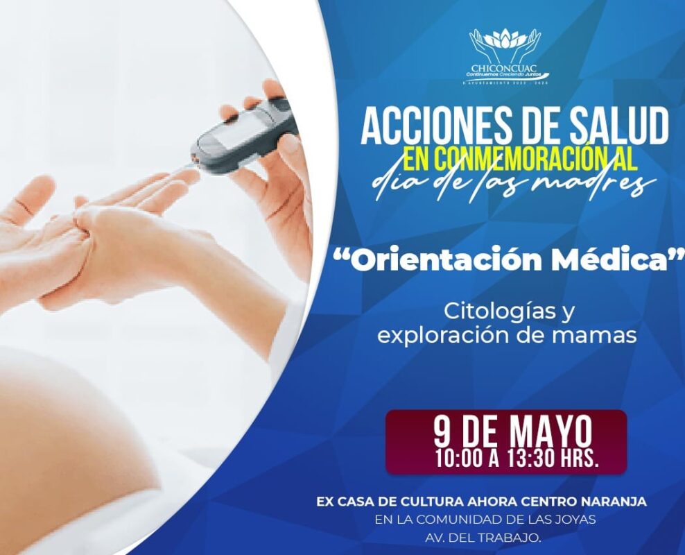 1715110678 Preocupados por las Salud de las mamitas chiconcuaquenses a traves