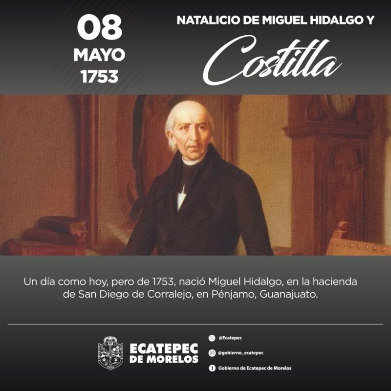 1715263846 Hoy recordamos el natalicio de Miguel Hidalgo el Padre de