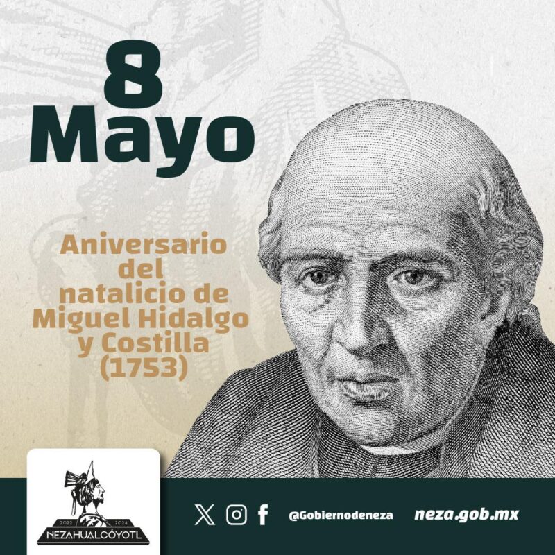 1715334077 Hoy conmemoramos el 271 Aniversario del Natalicio de Miguel Hidalgo