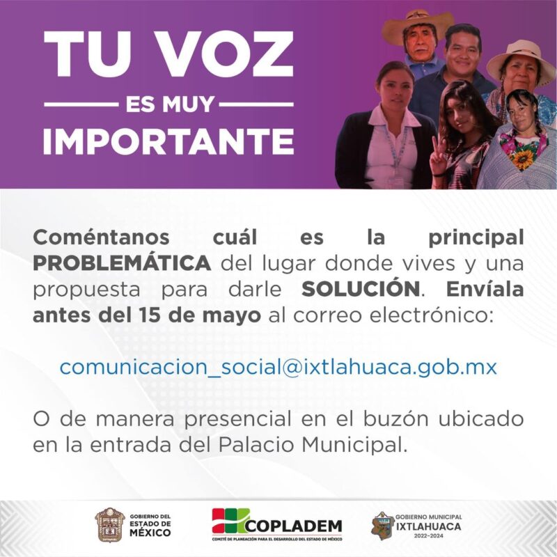 1715588434 886 Para el Gobierno de Ixtlahuaca tu opinion cuenta y mucho