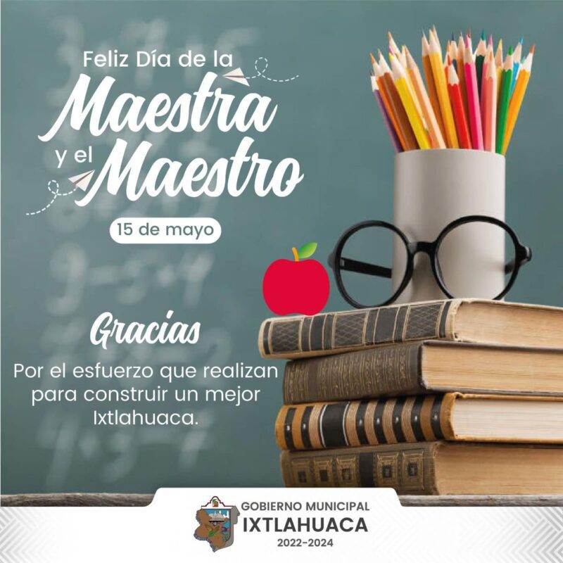 1715787394 Muchas felicidades a nuestras maestras y maestros a quienes tanto