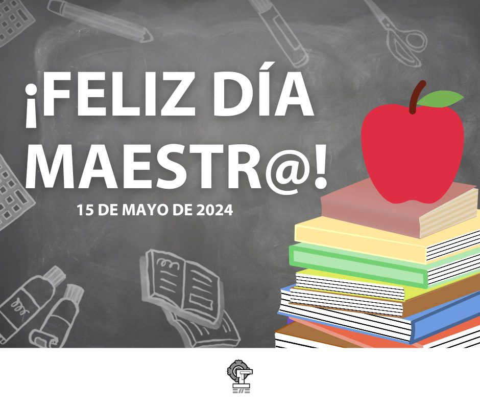 1715799939 FelizDiaDelMaestro Dia de las y los Maestros