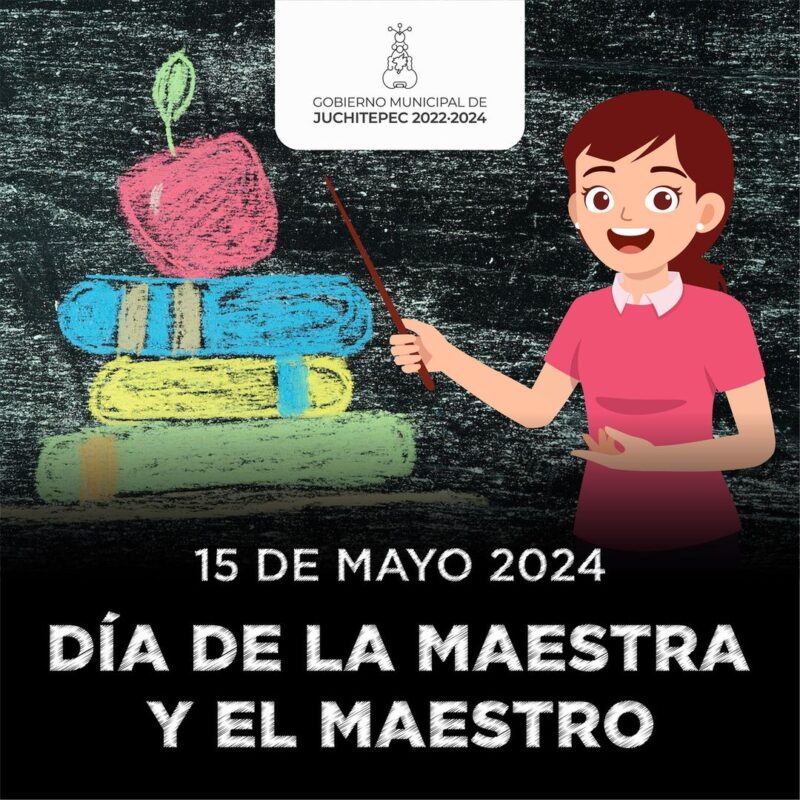 1715805113 El Dia de los Maestros se celebra cada 15 de