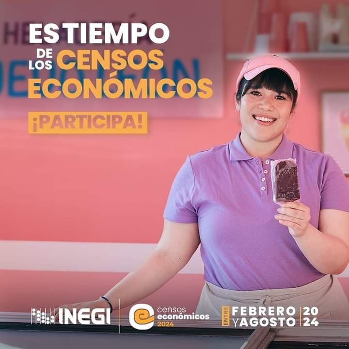 1715946386 19 ¡Participa en los CensosEconomicos2024 Entre febrero y agosto abre la