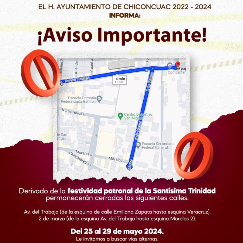 1716609903 Aviso Importante Vialidades cerradas temporalmente del 25 al 29 de