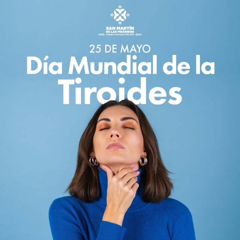 1716688963 Hoy 25 de mayo es el DiaMundialDeLaTiroides