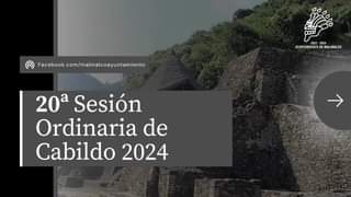 20a Sesion Ordinaria de Cabildo Malinalco 2024