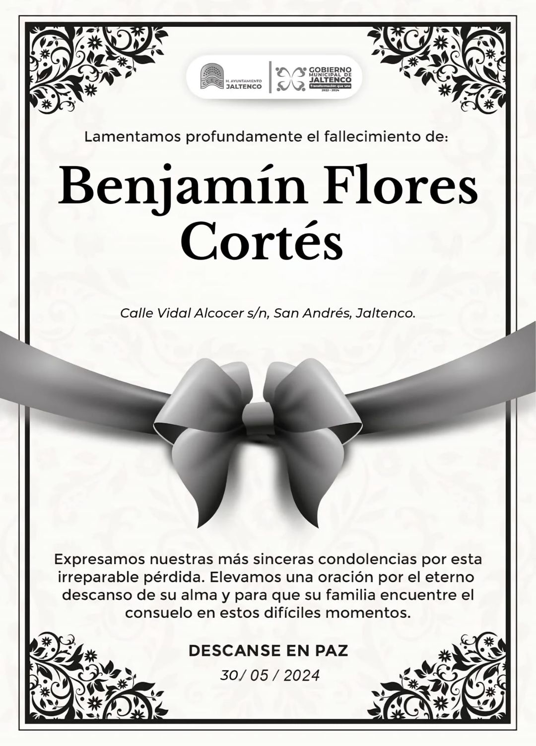 Con profunda tristeza lamentamos la perdida del Sr Benjamin Flores