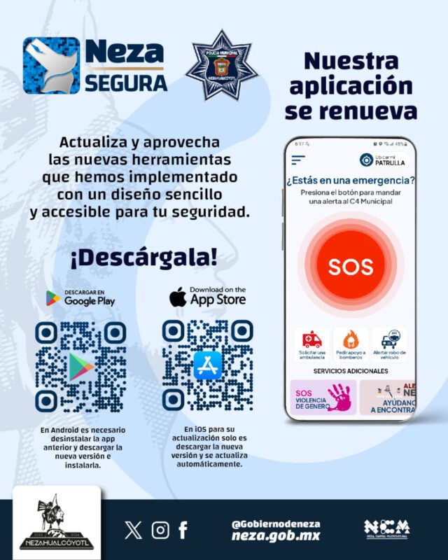 Descarga o Actualiza la App #NezaSegura y obtén una herramienta util para soli