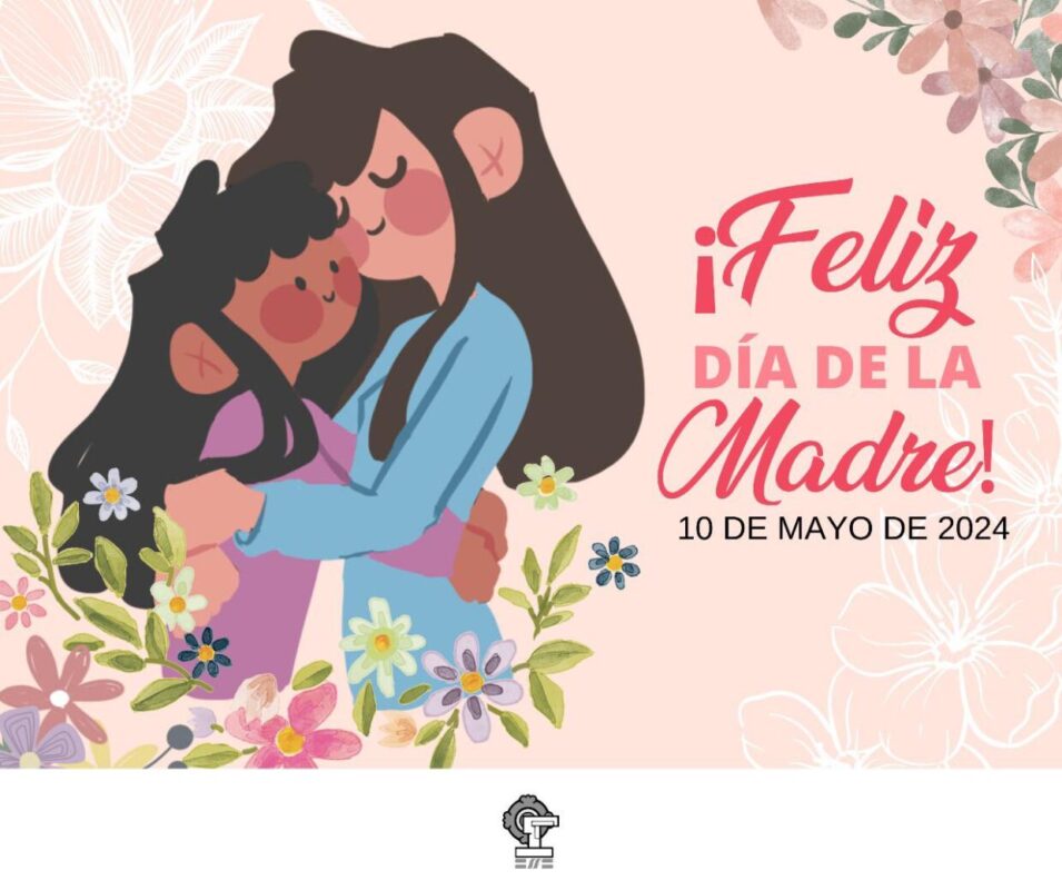 #FelicidadesMamá | ¡Feliz Día de las Madres!.