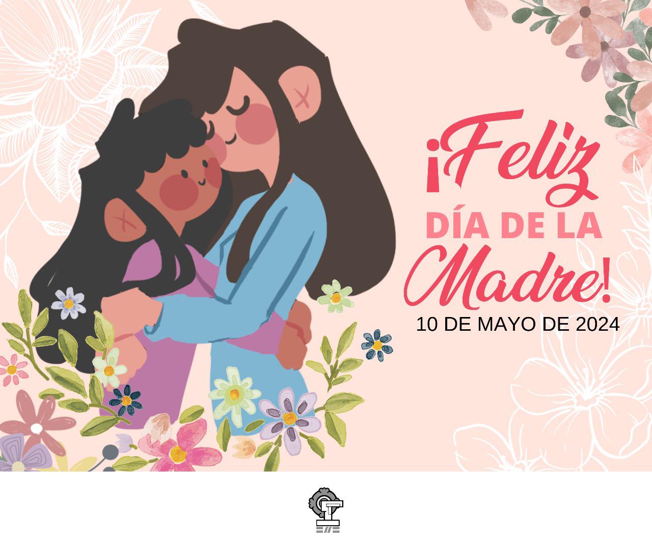 FelicidadesMama ¡Feliz Dia de las Madres