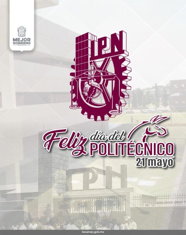 Hoy es el dia del Politecnico ¡Muchas Felicidades scaled