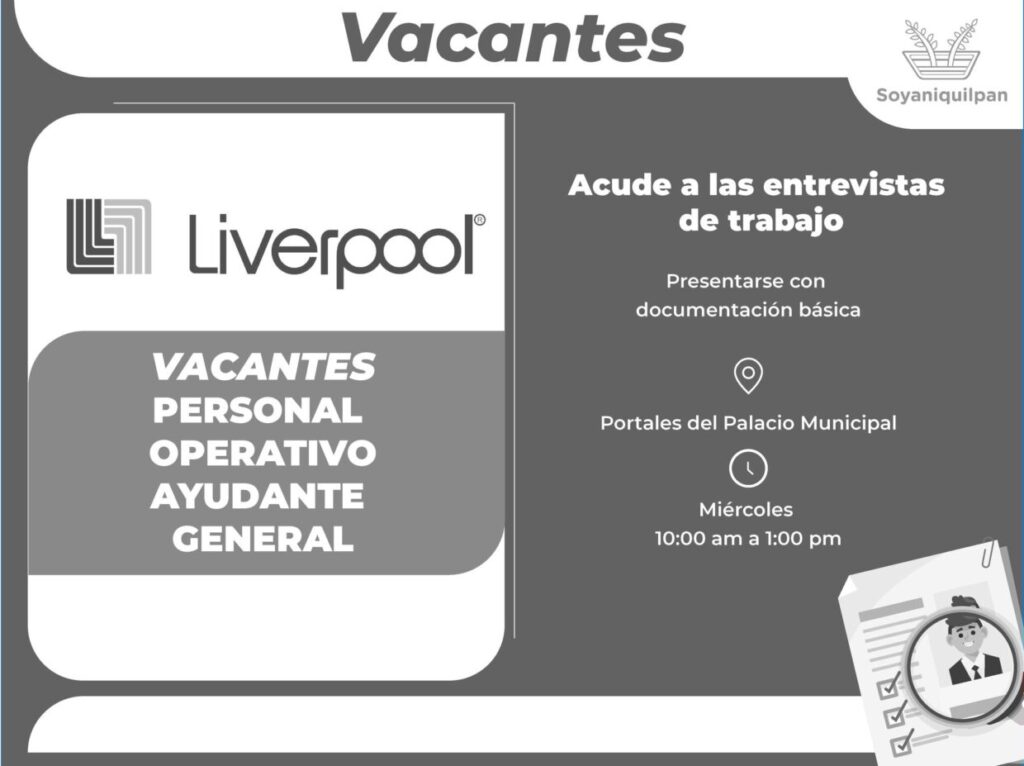 La empresa Liverpool tiene disponibles las siguientes vacantes, si estás interes