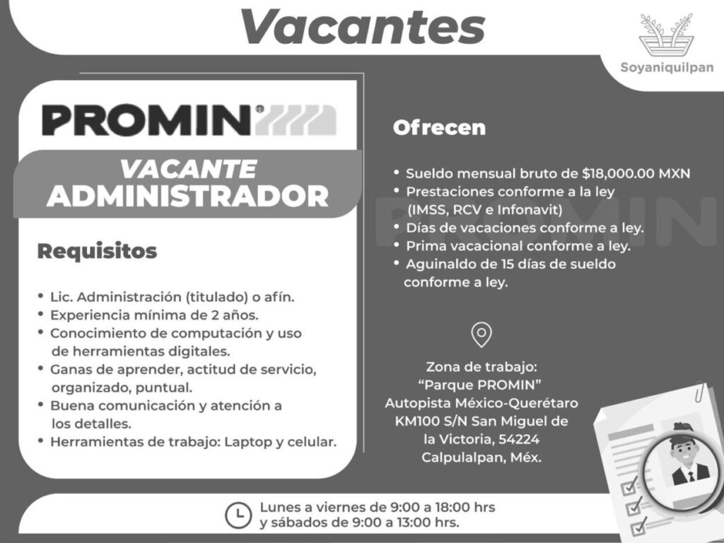 La empresa PROMIN se encuentra ofertando la siguiente vacante. Si estás interesa