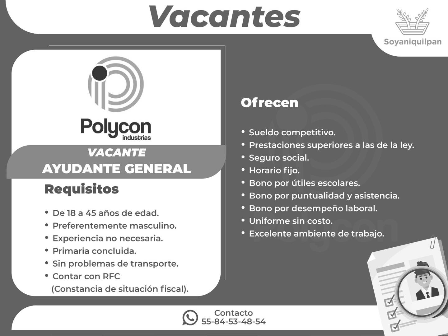 La empresa Polycon industrias esta ofertando la siguiente vacante Si