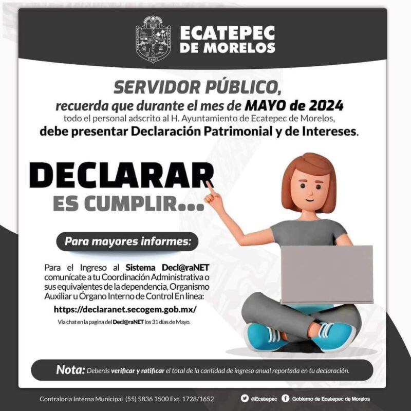 ¡Atención servidor público! Recuerda que durante este mes, debes presentar tu De