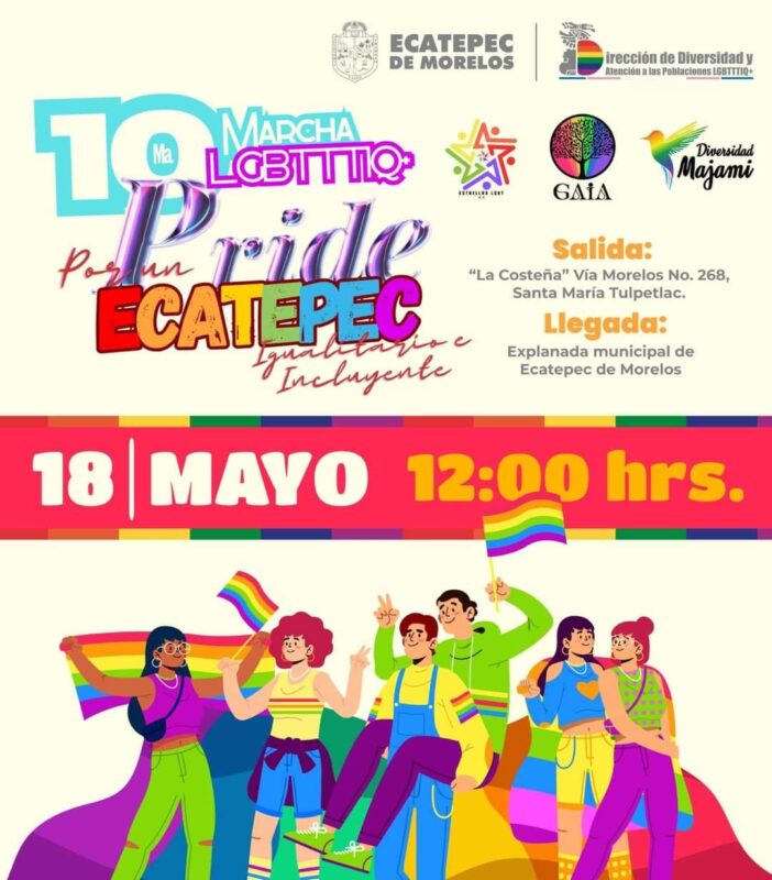 ¡Expresa tu alegría por un #Ecatepec más incluyente! Asiste a la 10a marcha LGBT