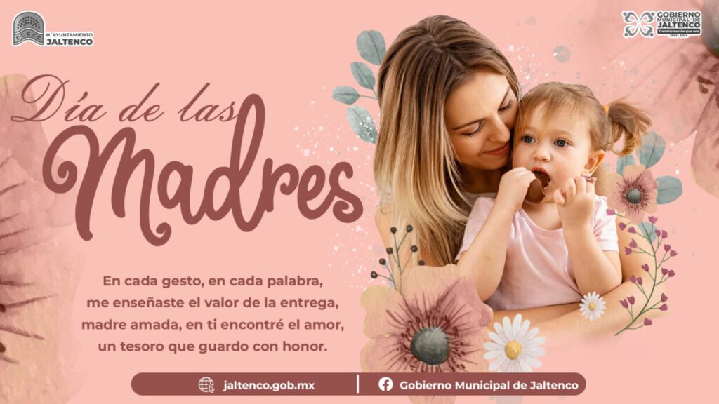 ¡Feliz Día de las Madres a todas las mamás de Jaltenco! Su amor, sacrificio y de