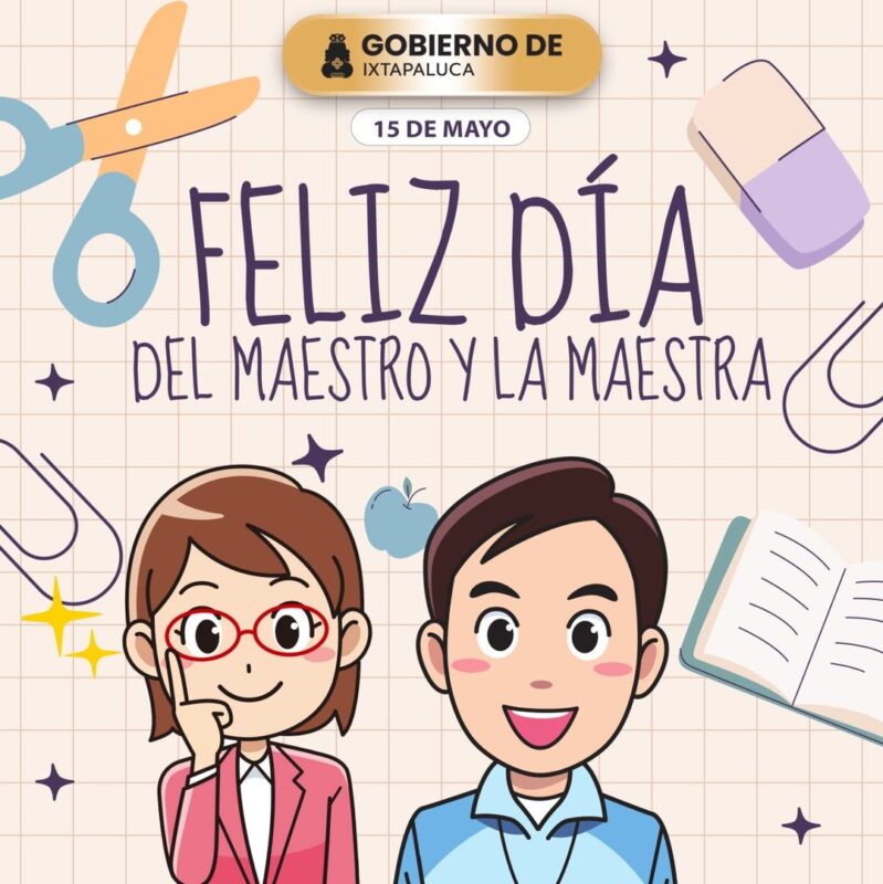 ¡Feliz dia a todos nuestros docentes ixtapaluquenses La educacion es