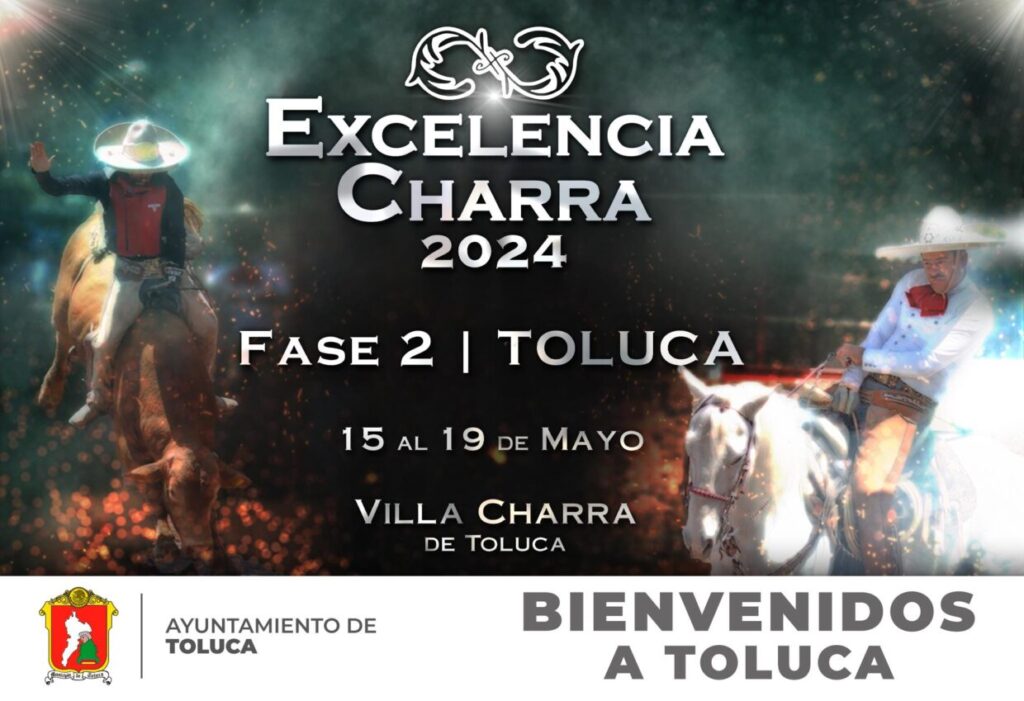 ¡Llega a nuestra querida #Toluca, el evento más importante de charrería en Méxi