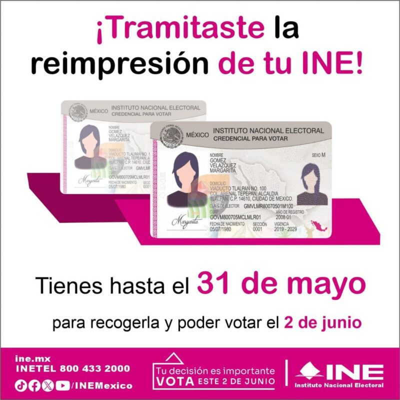 ¡No olvides recoger la reimpresion de tu INE