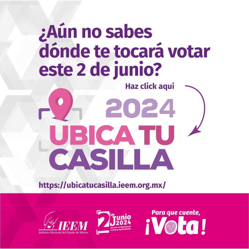 ¿Aún no sabes dónde te toca votar este 2 de junio?