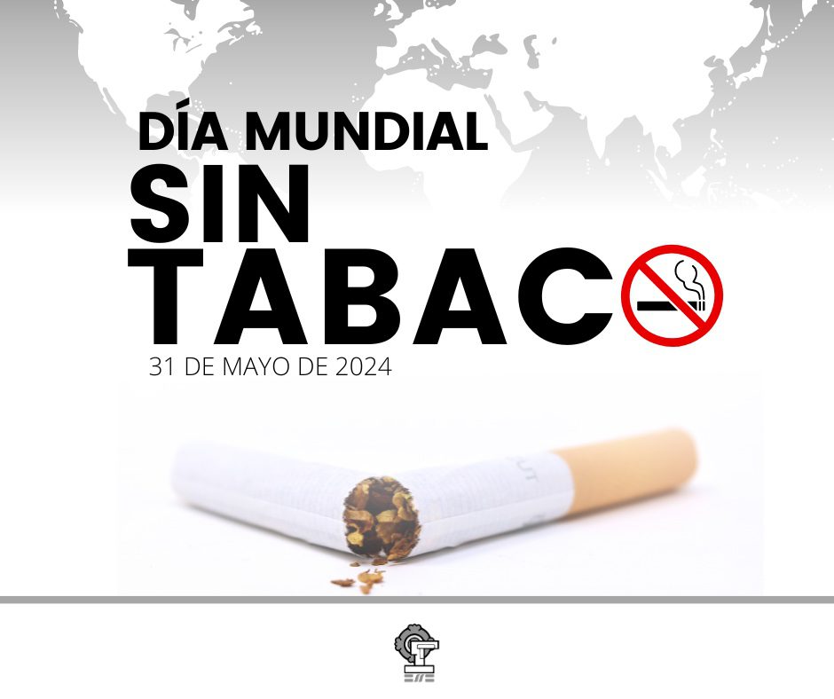 1717227287 DiaMundialSinTabaco DIA MUNDIAL SIN TABACO