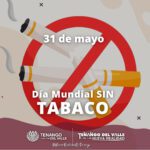 31 de mayo | Hoy conmemoramos el Día Mundial sin