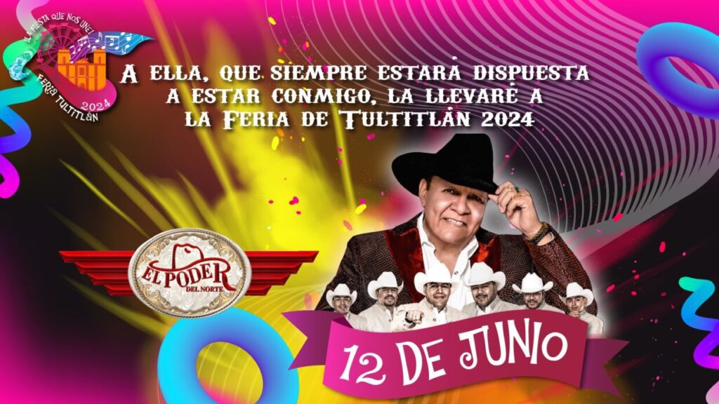 ¡¡EL PODER DEL NORTE en la #FeriaTultitlán2024!!