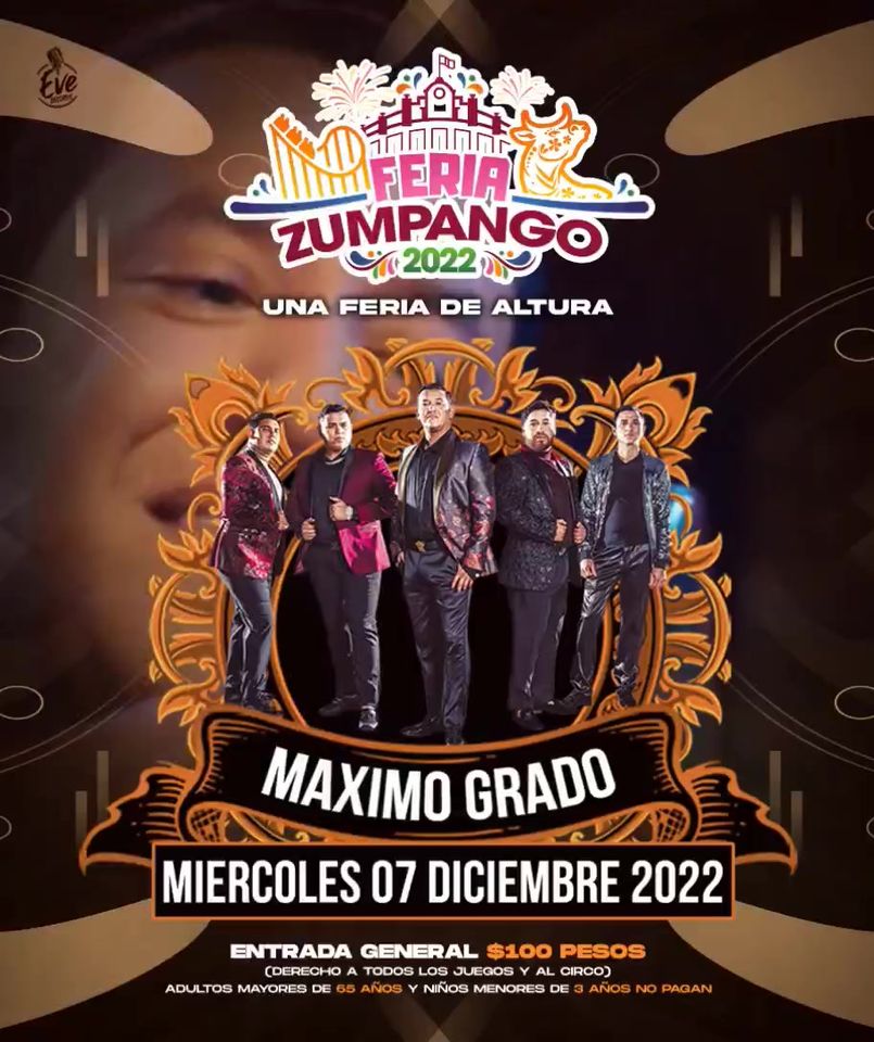 1668444085 Grupo Maximo Grado llega a nuestra Feria de Zumpango 2022