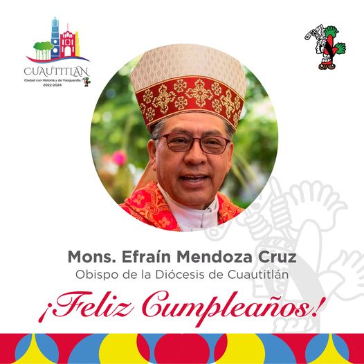 1669331781 El H Ayuntamiento de Cuautitlan felicita al Mons Efrain Mendoza