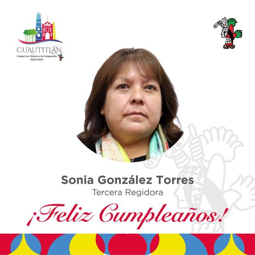 1669835237 Felicitamos a nuestra Tercera Regidora Sonia Gonzalez Torres en su