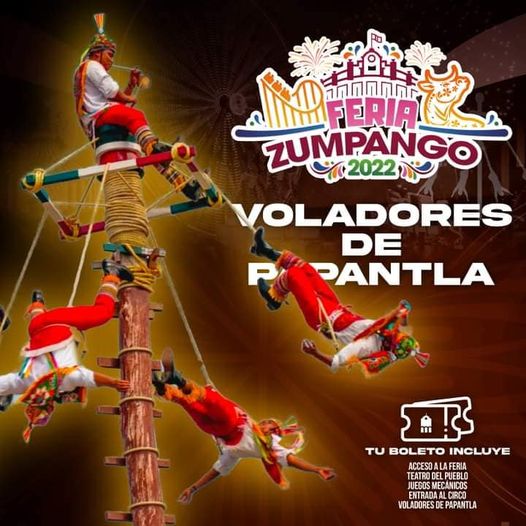 1669851053 Los VoladoresDePapantla un espectaculo de altura presente en la FeriaZumpango