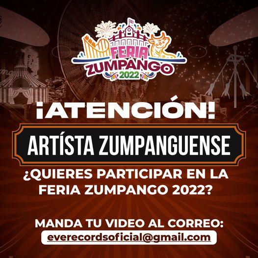 ATENCION ArtistasZumpanguenses ¿Quieres participar en la Feria ZUMPANGO 2022