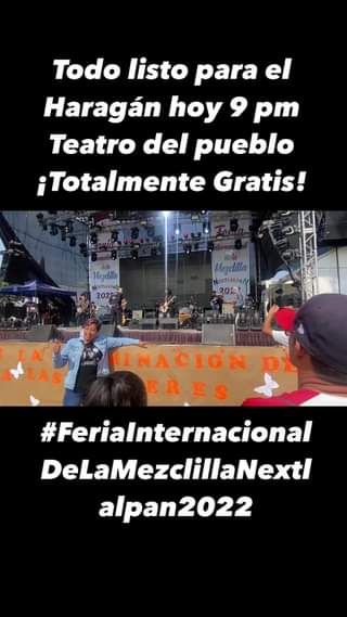 elharagan feriainternacionaldelamezclillanextlalpan2022 El Haragan y Cia