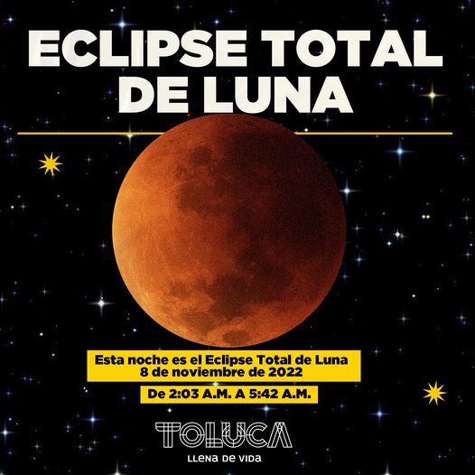 ¡Disfruta del EclipseLunar esta noche desde nuestra TolucaLlenaDeVida De 2