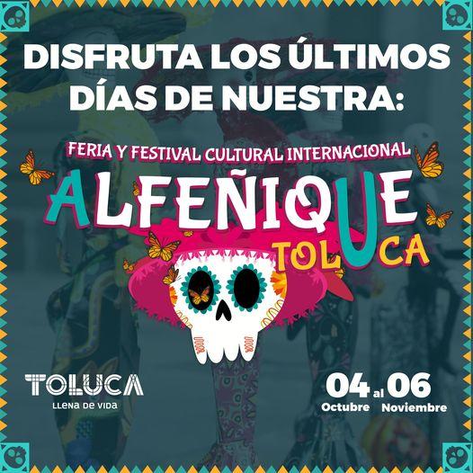 ¡Visita en los ultimos dias nuestra Feria y Festival Alfenique2022