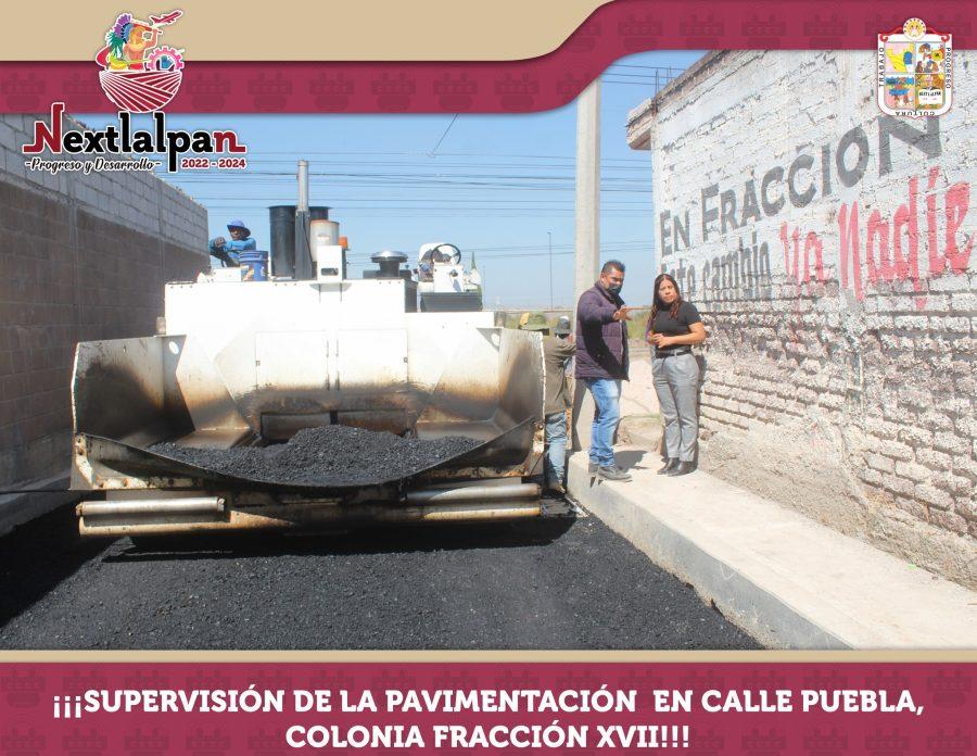 ¡¡¡SUPERVISION DE LA PAVIMENTACION EN CALLE PUEBLA COLONIA FRACCION XVII