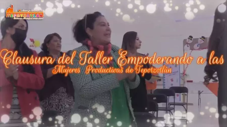 1671307038 Clausura del Taller Empoderando a las Mujeres Productivas de Tepotzotlan jpg