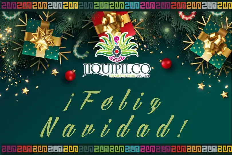 1671971149 ¡El GobiernoMunicipalDeJiquipilco les desea una Feliz Navidad jpg