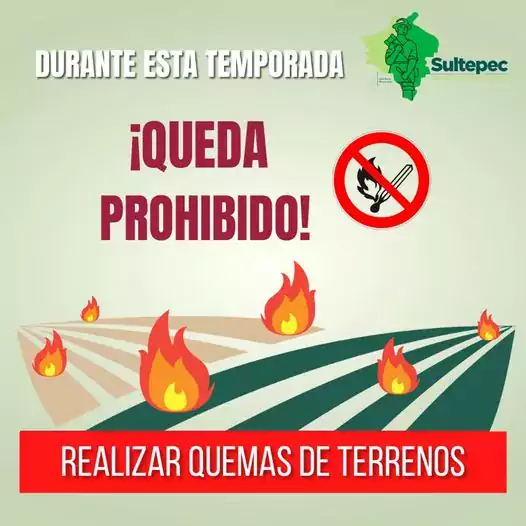 Durante esta temporada ¡Queda prohibido realizar quemas de terrenos Cuidemos jpg